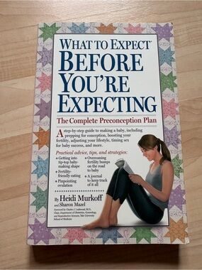 What to Expect Before You’re Expecting by Heidi Murkoff Paperback Preconception